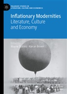 Brown, Kieran Brown, Kieran Silbert Brown, Silbert Brown, Wayne Stables - Inflationary Modernities