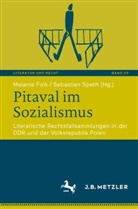 Foik, Melanie Foik, Speth, Sebastian Speth - Pitaval im Sozialismus