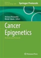 Archana Dhasarathy, Takaku, Motoki Takaku - Cancer Epigenetics