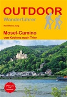Karl-Heinz Jung - Mosel-Camino von Koblenz nach Trier