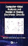 Wilfredo Rivas-Torres, Zvi S Roth - Computer-Aided Analysis and Design of Analog Electronic Circuits