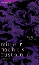 Anja Bachl - Mitternachtszustand