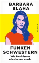 Barbara Blaha - Funkenschwestern