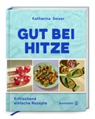 Katharina Seiser - Gut bei Hitze