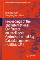 Michael E. Auer, Michael E Auer, Yue, Xiaoguang Yue - Proceedings of the 2nd International Conference on Intelligent Optimization and Big Data Management (IOBDM2025)