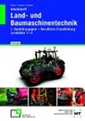 Hermann Meiners, Ralf Siebecker, Stefanie Szeguhn - Arbeitsheft Land- und Baumaschinentechnik