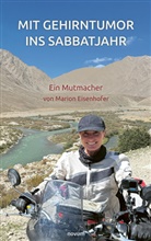 Marion Eisenhofer - Mit Gehirntumor ins Sabbatjahr