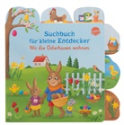 Tanja Andersen, Tanja Andersen - Suchbuch f&uuml;r kleine Entdecker. Wo die Osterhasen wohnen