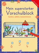 Sonia Dilg, Ina Hoffmann, Katrin Merle, Katja Schmiedeskamp, Sonia Dilg, Katrin Merle... - Mein superstarker Vorschulblock. Suchen, z&auml;hlen, konzentrieren