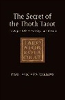 Hughes-Barlow Paul - The Secret of the Thoth Tarot