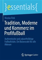 Nicolas Fink - Tradition, Moderne und Kommerz im Profifu&szlig;ball