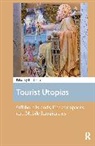 Timothy Simpson, Simpson Timothy - Tourist Utopias