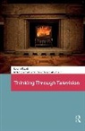Lorenz Engell - Thinking Through Television