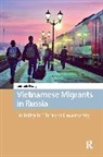 Lan Anh Hoang, Hoang Lan Anh - Vietnamese Migrants in Russia