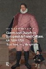 Robin Else O''''bryan, Felicia Else, Robin O'Bryan - Giants and Dwarfs in European Art and Culture, Ca. 1350-1750