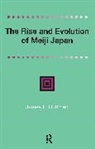 James Huffmann - Rise and Evolution of Meiji Japan