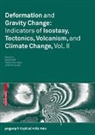 Jos&eacute; Fern&aacute;ndez, Pablo J. Gonzalez, Detlef Wolf - Deformation and Gravity Change: Indicators of Isostasy, Tectonics, Volcanism, and Climate Change, Vol. II