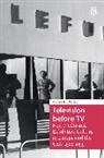 Anne-Kathrin Weber - Television before TV