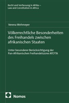 Verena Wehmeyer - V&ouml;lkerrechtliche Besonderheiten des Freihandels zwischen afrikanischen Staaten