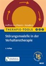Johannes He&szlig;ler-Kaufmann, Peter Neudeck - Therapie-Tools St&ouml;rungsmodelle in der Verhaltenstherapie