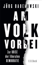 J&ouml;rg Baberowski - Am Volk vorbei