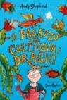 Andy Shepherd, Sara Ogilvie - Il ragazzo che coltivava i draghi