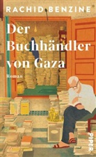 Rachid Benzine - Der Buchh&auml;ndler von Gaza
