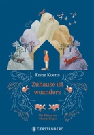 Enne Koens, Maartje Kuiper, Maartje Kuiper, Andrea Kluitmann - Zuhause ist woanders