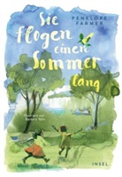 Penelope Farmer, Barbara Yelin - Sie flogen einen Sommer lang