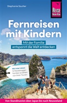Stephanie Sautter - Reise Know-How Fernreisen mit Kindern