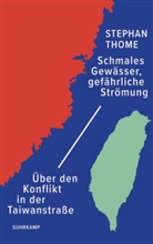 Stephan Thome - Schmales Gew&auml;sser, gef&auml;hrliche Str&ouml;mung