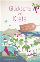Karin Wemh&ouml;ner - Gl&uuml;cksorte auf Kreta