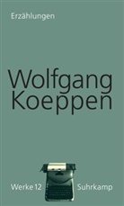 Walter Erhart, Wolfgang Koeppen, Walter Erhart, Treichel, Hans-Ulrich Treichel - Werke in 16 B&auml;nden