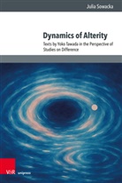 Julia Sowacka, Julia (Dr.) Sowacka - Dynamics of Alterity