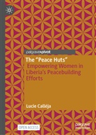 Lucie Calleja, Lucie Call&eacute;ja, Lucie Call&eacute;ja', Lucie Call&eacute;ja&rsquo; - The "Peace Huts"