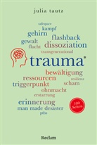 Julia Tautz - Trauma. 100 Seiten