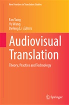 Defeng Li, Yu Wang, Fan Yang - Audiovisual Translation