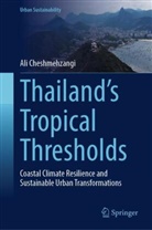 Ali Cheshmehzangi - Thailand's Tropical Thresholds