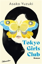 Asako Yuzuki - Tokyo Girls Club