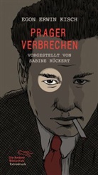 Egon Erwin Kisch - Prager Verbrechen