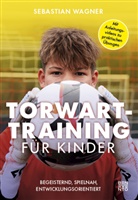 Sebastian Wagner - Torwart-Training f&uuml;r Kinder