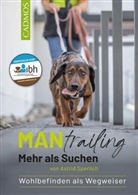 Astrid Sperlich - Mantrailing - Mehr als Suchen