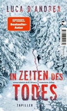 Luca D'Andrea - In Zeiten des Todes