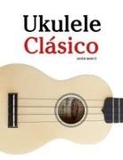 Javier Marc&oacute; - Ukulele Cl&aacute;sico