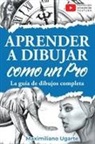 Maximiliano Ugarte - Aprender a dibujar como un Pro