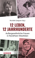 Murielle Gu&eacute;guen - 12 Leben, 12 Jahrhunderte