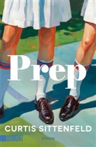 Curtis Sittenfeld - Prep