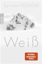 Sylvain Tesson - Wei&szlig;