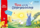 Johanna Ignjatovic, Katharina Wilhelm, Johanna Ignjatovic - Rica und die Ostergeschichte