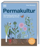 Huw Richards, DK Verlag - Permakultur